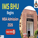 IMS BHU Begins MBA/PGDM Admission 2026; Apply till January 4 @bhumbaadm.samarth.edu.in